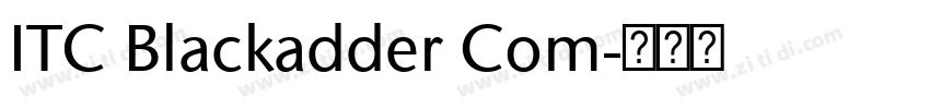 ITC Blackadder Com字体转换 ITC Blackadder Com字体转换